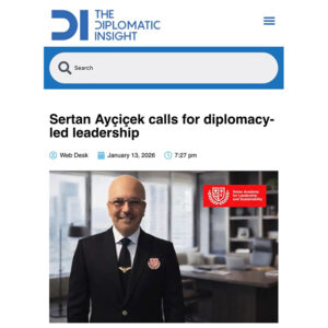 Sertan Ayçiçek Calls for Diplomacy-Led Leadership